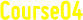 Course04