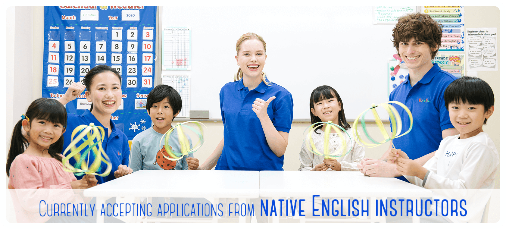 Currently accepting applications from native English instructors