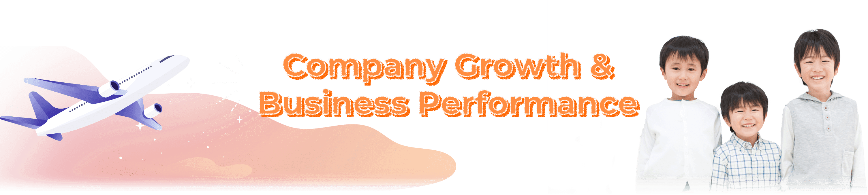 Company Growth & Business Performance